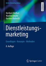 Dienstleistungsmarketing: Grundlagen - Konzepte - Methoden