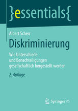 Diskriminierung: Wie Unterschiede und Benachteiligungen gesellschaftlich hergestellt werden