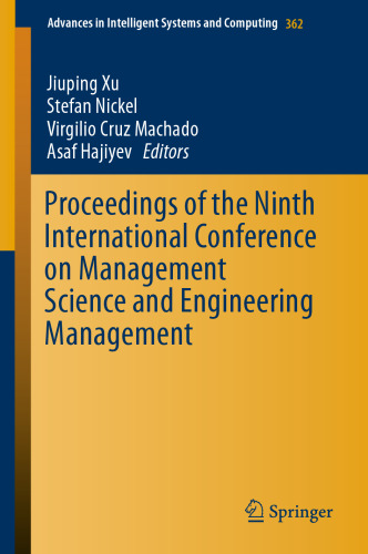 Proceedings of the Ninth International Conference on Management Science and Engineering Management