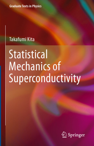 Statistical Mechanics of Superconductivity