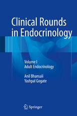 Clinical Rounds in Endocrinology: Volume I - Adult Endocrinology