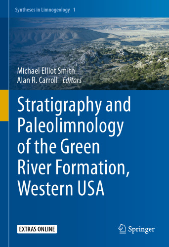 Stratigraphy and Paleolimnology of the Green River Formation, Western USA