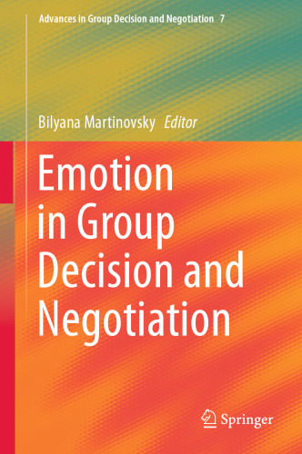 Emotion in Group Decision and Negotiation