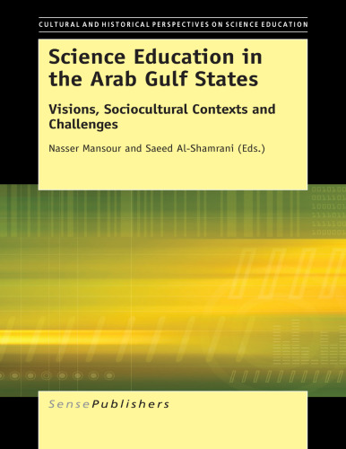 Science Education in the Arab Gulf States: Visions, Sociocultural Contexts and Challenges