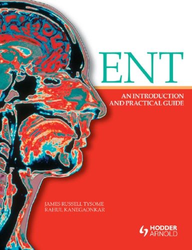 ENT An Introduction and Practical