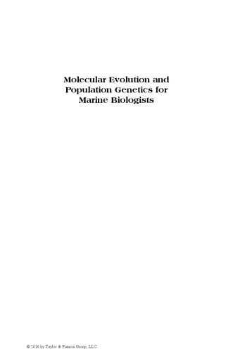 Molecular Evolution and Population Genetics for Marine Biologists