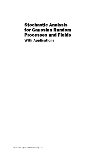 Stochastic analysis for Gaussian random processes and fields : with applications