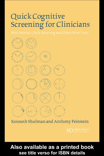 Quick cognitive screening for clinicians : mini mental, clock drawing and other brief tests