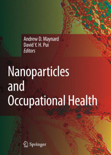 Nanoparticles and Occupational Health