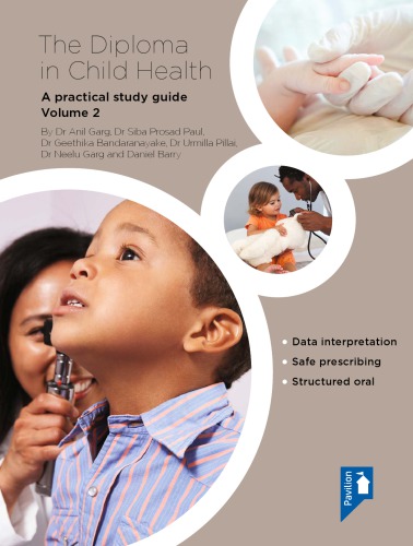 The Diploma in Child Health : a practical study guide Volume 2.