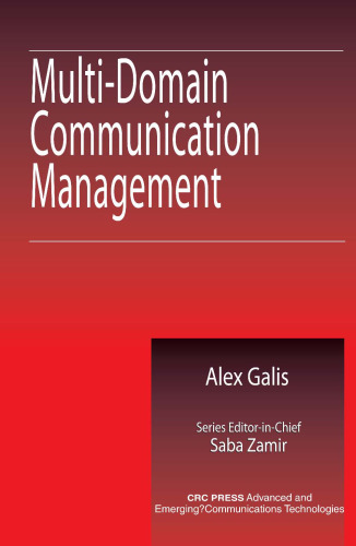 Multi-domain communication management systems