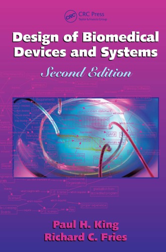 Design of Biomedical Devices and Systems, Second Edition