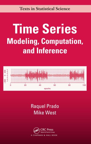 Time Series : Modeling, Computation, and Inference