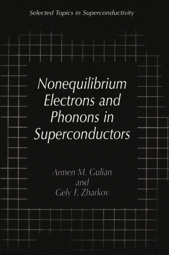 Nonequilibrium Electrons and Phonons in Superconductors 