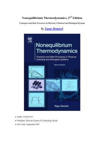 Nonequilibrium Thermodynamics: Transport and Rate Processes in Physical, Chemical and Biological Systems