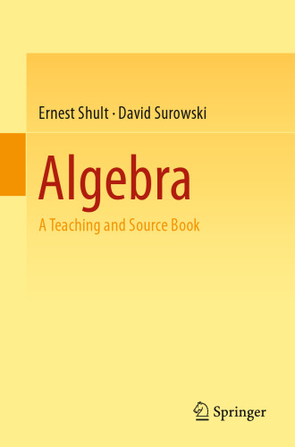 Algebra: A Teaching and Source Book