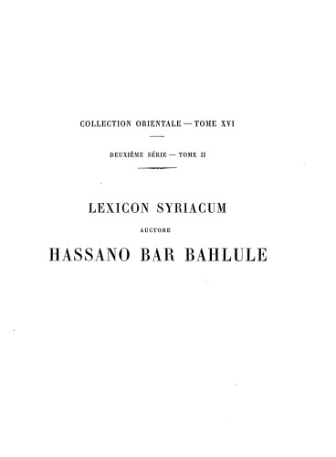 Lexicon Syriacum auctore Hassan Bar Bahlule: Tomus Secundus mim-tau