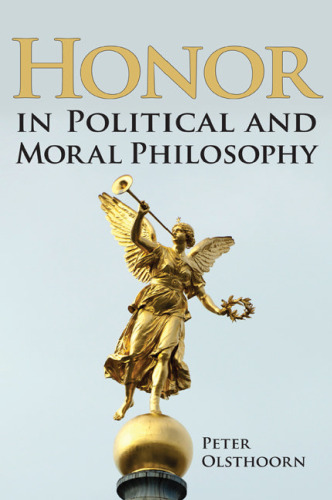 Honor in Political and Moral Philosophy