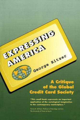 Expressing America: A Critique of the Global Credit Card Society