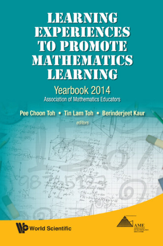 Learning Experiences to Promote Mathematics Learning: Yearbook 2014, Association of Mathematics Educators