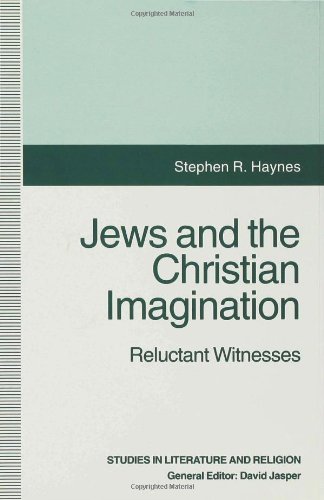 Jews and the Christian Imagination: Reluctant Witnesses