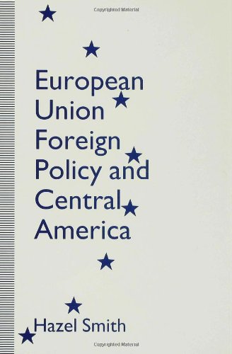 European Union Foreign Policy and Central America