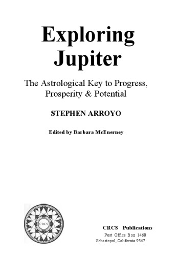 Exploring Jupiter: The Astrological Key to Progress, Prosperity & Potential