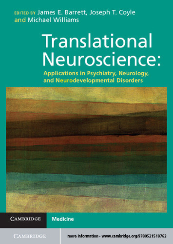 Translational Neuroscience: Applications in Psychiatry, Neurology, and Neurodevelopmental Disorders