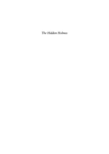 The Hidden Holmes: His Theory of Torts in History