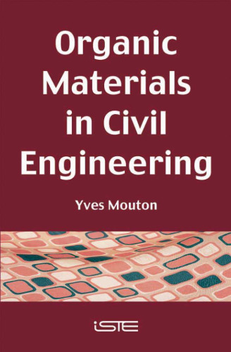 Organic Materials in Civil Engineering