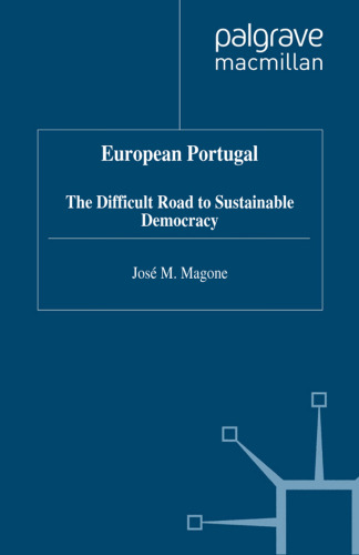 European Portugal: The Difficult Road to Sustainable Democracy