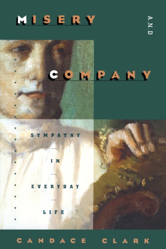 Misery and Company: Sympathy in Everyday Life