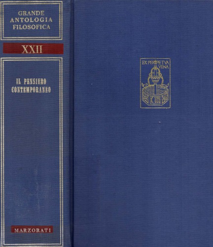 Grande antologia filosofica Marzorati. Il pensiero contemporaneo. Sezione prima