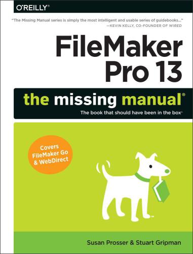 FileMaker Pro 13  The Missing Manual