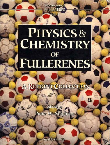 Physics and Chemistry of Fullerenes