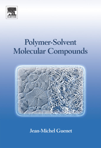 Polymer-Solvent Molecular Compounds