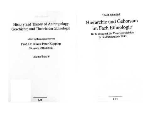 Hierarchie und Gehorsam im Fach Ethnologie: ihr Einfluss auf die Theorieproduktion in Deutschland seit 1950