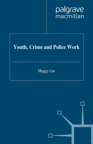 Youth, Crime and Police Work