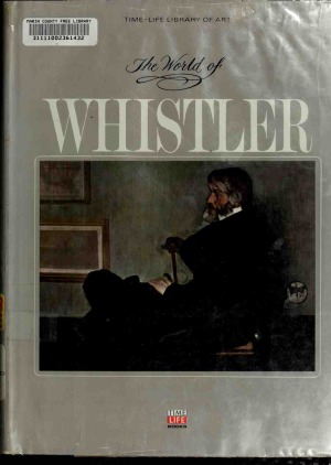 The World of Whistler 1834-1903