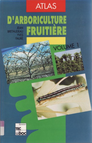 Atlas d'arboriculture fruitière