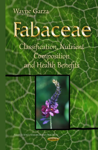 Fabaceae: Classification, Nutrient Composition and Health Benefits