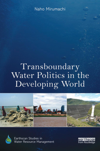 Transboundary Water Politics in the Developing World