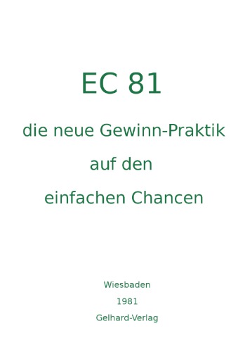 EC 81: die neue Gewinn-Praktik auf den einfachen Chancen