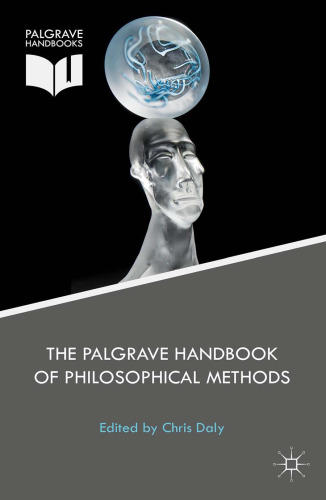 The Palgrave Handbook of Philosophical Methods