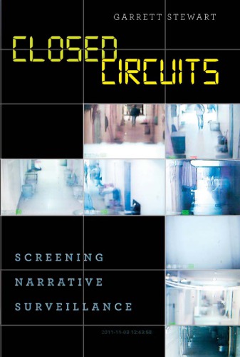 Closed Circuits: Screening Narrative Surveillance