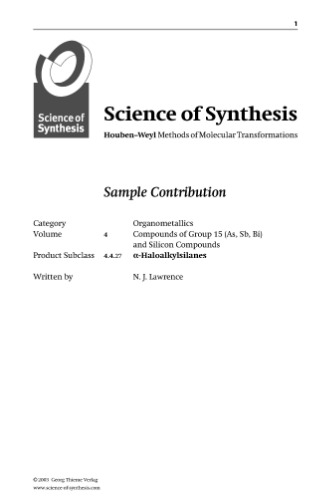 Science of Synthesis: Houben-Weyl Methods of Molecular Transformations: Category 1: Organometallics ((As, Sb, Bi) and Silicon Compounds)