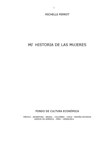 Mi historia de las mujeres (Spanish Edition)