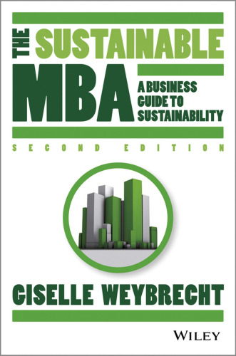 The Sustainable MBA: A Business Guide to Sustainability