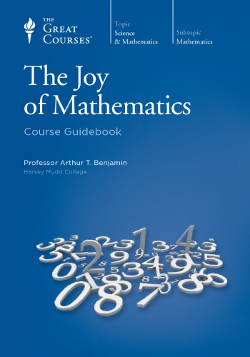 The Joy of Mathematics. Course guidebook