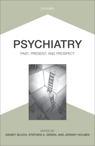 Psychiatry: Past, Present, and Prospect